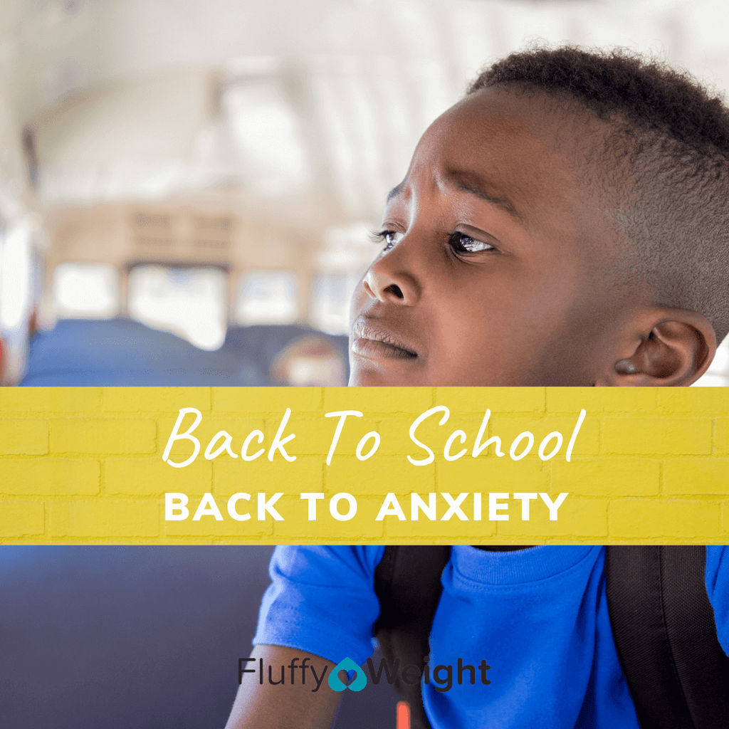 Managing Back to School Anxiety